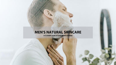 Men's skincare - a closer look at our men's range